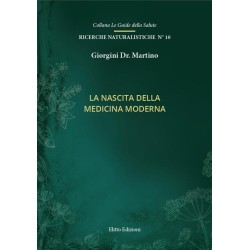 LA NASCITA DELLA MEDICINA MODERNA libro - Dr. Giorgini
