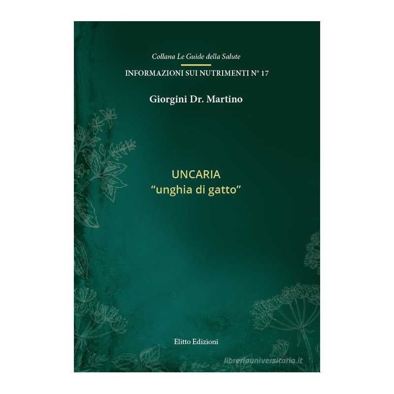 Uncaria unghia di gatto (libretto)- Dr. Giorgini