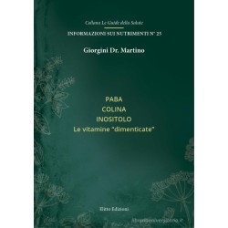 Paba colina inositolo. Le vitamine dimenticate (libretto) - Dr. Giorgini