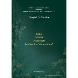 Paba colina inositolo. Le vitamine dimenticate (libretto) - Dr. Giorgini