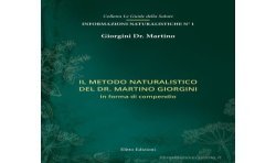 Il metodo naturalistico del dr. Martino Giorgini. In forma di compendio (libretto) - Dr. Giorgini