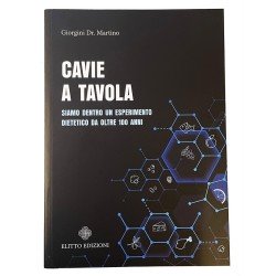 Cavie a tavola. Siamo dentro un esperimento dietetico da oltre 100 anni - Dr. Giorgini